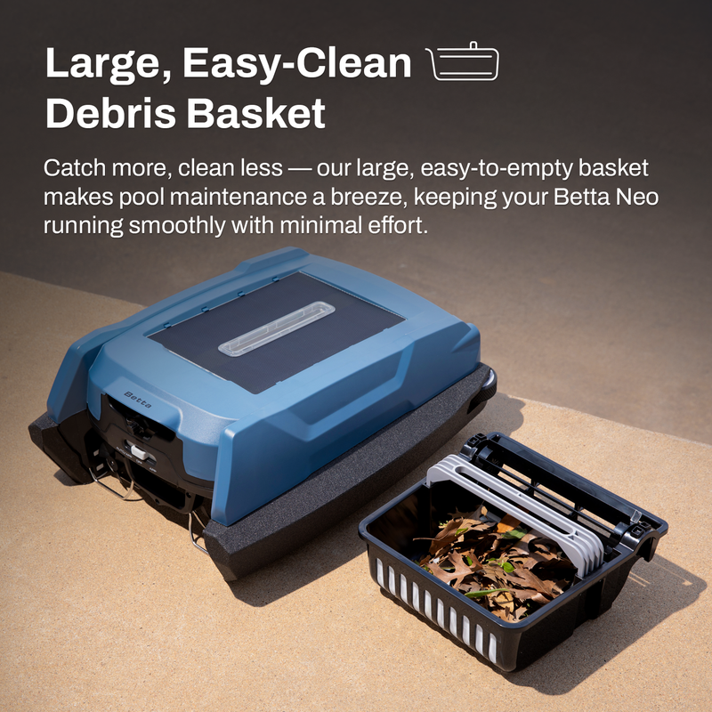 Betta Neo large easy-clean debris basket